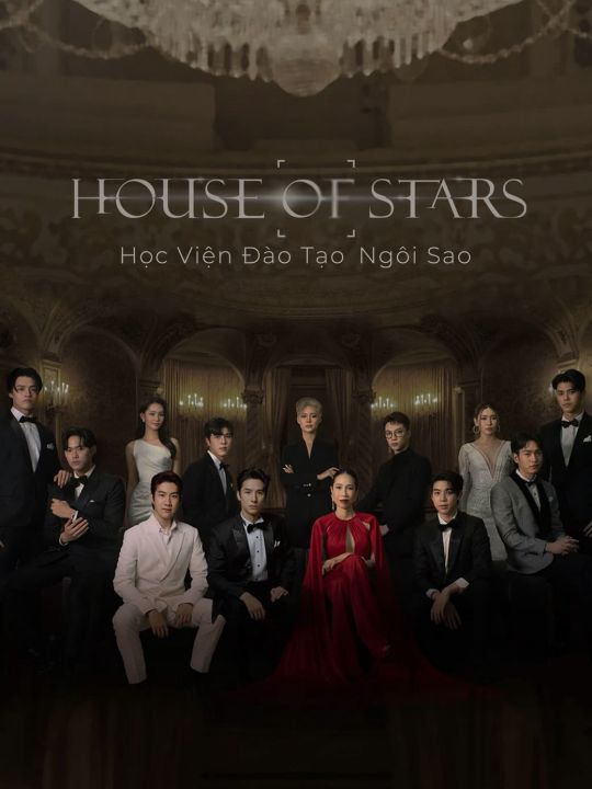 House Of Stars: Học Viện Đào Tạo Ngôi Sao